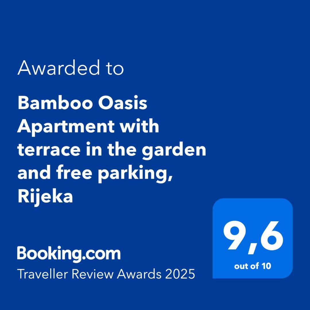Bamboo Oasis With Terrace In The Garden And Free Parking, * Rijeka
